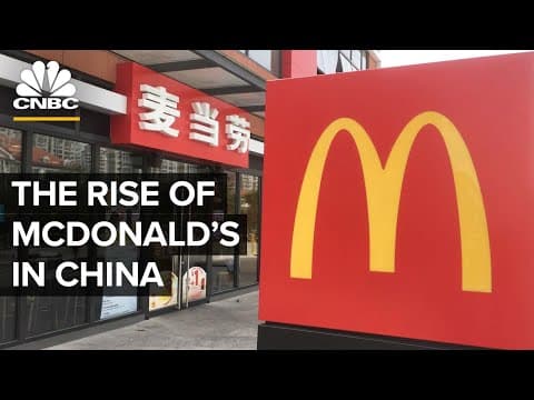 Why McDonald’s Is Thriving In China thumbnail
