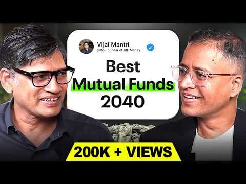 35 Years of Mutual Fund Secrets in 40 Mins | Best Mutual Funds for 2040 ft Vijai Mantri | Rahul Jain thumbnail