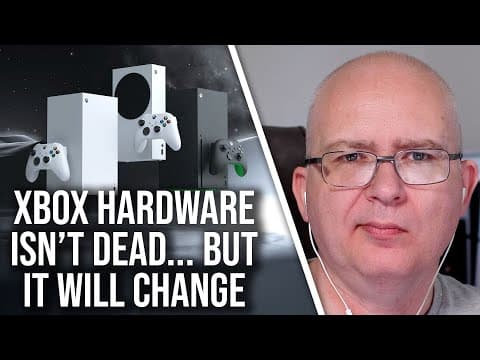 No, Xbox Hardware Isn't "Dead" - But Big Changes Are Coming thumbnail