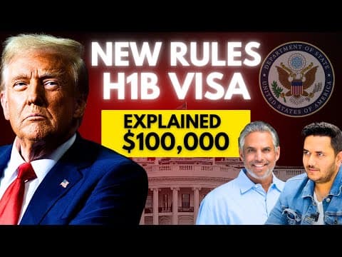 New H-1B Rules Explained - $100,000 Fee (What it means for You) thumbnail