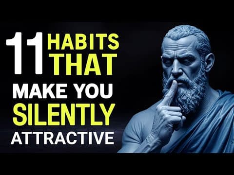 The Stoic Secret to Being SILENTLY Attractive in 2026 thumbnail