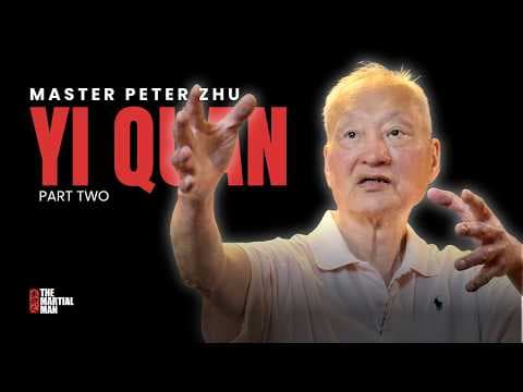 Yi Quan with Master Peter Zhu – The Power of Stillness (Part 2) thumbnail