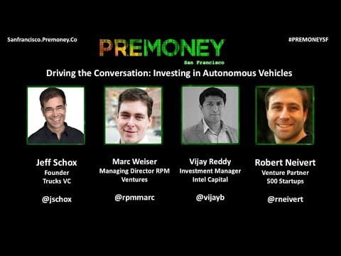 [PreMoney SF 2017] "Driving the Conversation: Investing in Autonomous Vehicles" thumbnail