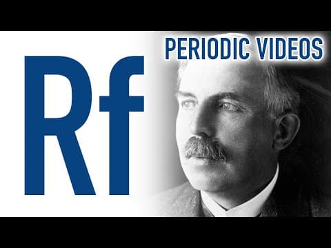 What Is Rutherfordium and Who Was Ernest Rutherford? thumbnail