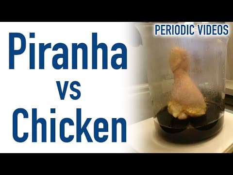 How Does Piranha Solution Dissolve Organic Matter Quickly? thumbnail