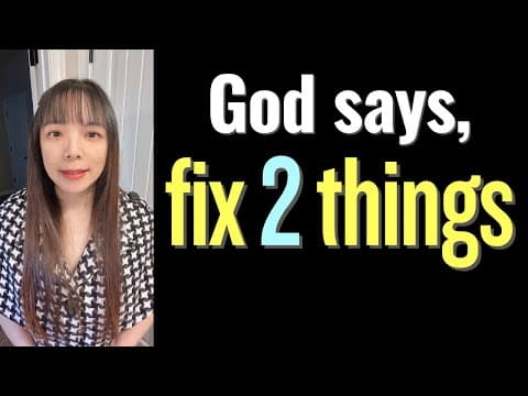 God says, 2 THINGS ABOUT YOU need to be fixed.  #propheticword #wordofgod #prophetic thumbnail
