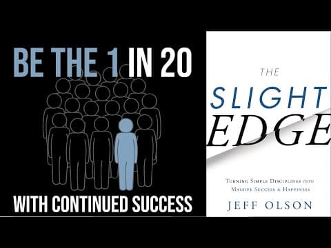 The real secret to lasting success: THE SLIGHT EDGE by Jeff Olson | Core Animation thumbnail