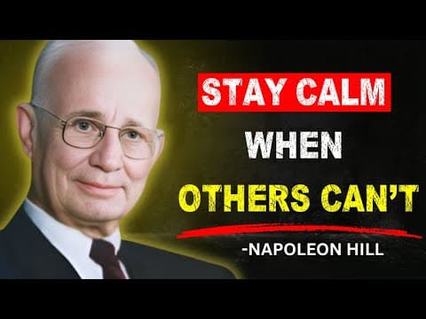 Train Your Mind To Stay Calm In Any Situation | Napoleon Hill thumbnail