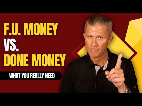 F.U. Money vs. Done Money - The Real Retirement Number You Need thumbnail
