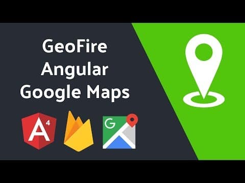 Location-based Queries with GeoFire and Angular Google Maps thumbnail