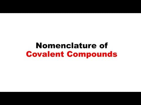 Nomenclature of Covalent Compounds thumbnail