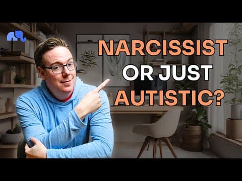 Autism vs Narcissism: How To Spot The Differences thumbnail