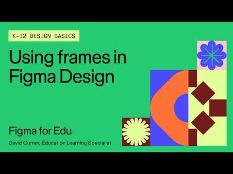 Figma Design for K-12: Using frames thumbnail