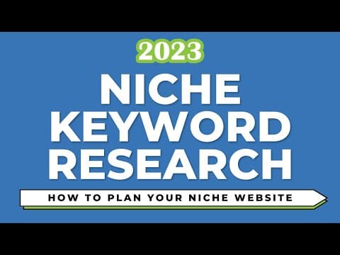 Niche Keyword Research Strategy (2023) Find 100 Niche Website Keywords With Google Keyword Planner thumbnail
