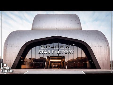 The Real Reason SpaceX Is Building A Starship Gigafactory! (Starfactory) thumbnail