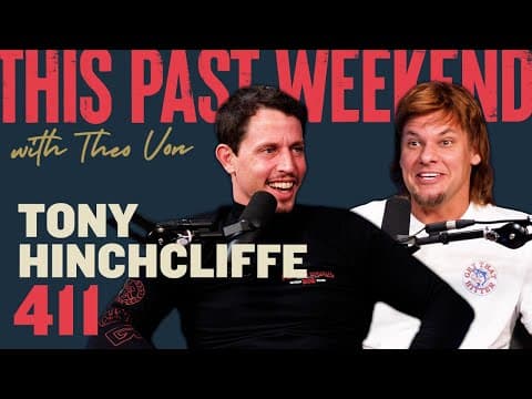 Tony Hinchcliffe | This Past Weekend w/ Theo Von #411 thumbnail