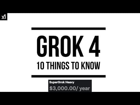Grok 4 - 10 New Things to Know thumbnail