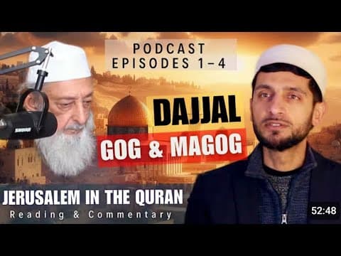 Dajjal, Gog  Magog, Israel  Zionism Explained ✅ Jerusalem in the Quran 📖 Islamic Eschatology thumbnail