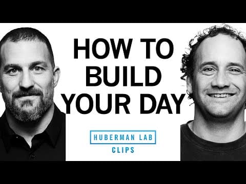 Day Architecture: How to Build the Optimal Daily Routine | Josh Waitzkin & Dr. Andrew Huberman thumbnail