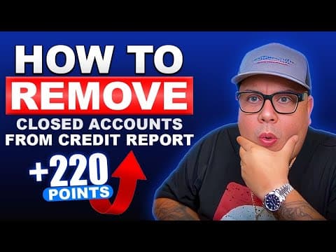 Remove Closed Accounts From Credit Reports INSTANTLY! Don’t Wait 7 Years! thumbnail