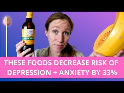 What to Eat to Improve Your Mood - The Diet that Decreases Depression and Anxiety by 33% thumbnail