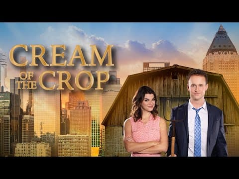 Cream Of The Crop (2022) Full Movie | Romantic Drama | Ben Davies | Brittany Goodwin thumbnail
