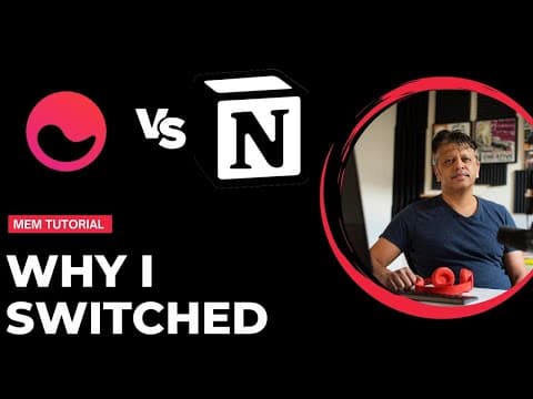 Notion vs Mem.ai: Why I Made the Switch for Better Productivity thumbnail