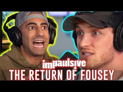 FOUSEY'S FIRST ON CAMERA APPEARANCE IN SIX MONTHS - IMPAULSIVE EP. 37 thumbnail