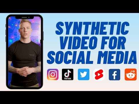 How to Create Synthetic Videos for Social Media thumbnail