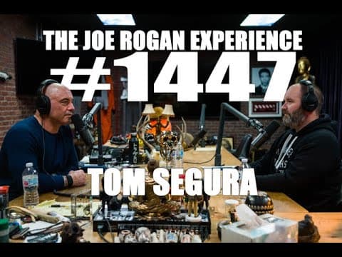 Joe Rogan Experience #1447 - Tom Segura thumbnail