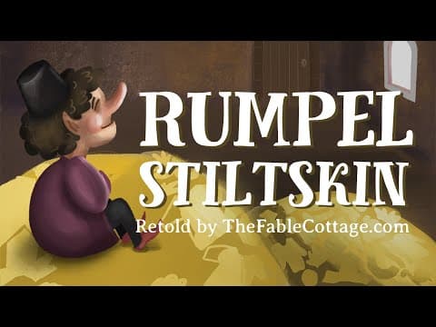 Rumpelstiltskin - UK English accent (TheFableCottage.com) thumbnail