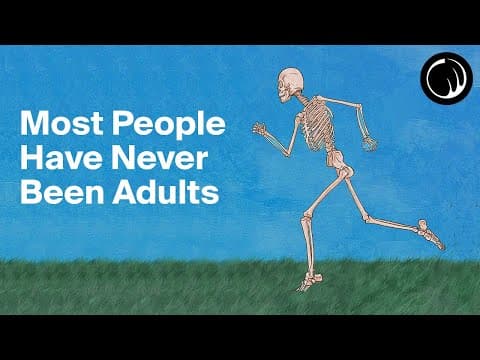 Most People Have Never Been Adults thumbnail