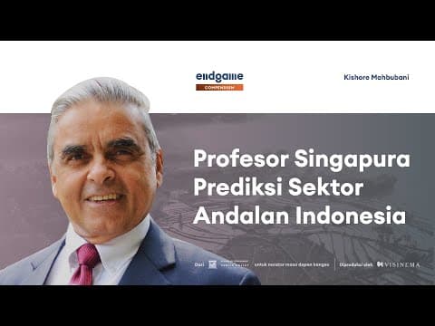 Profesor Kishore Mahbubani: Jangan Gengsi Meniru Negara Lain | Endgame Compendium thumbnail