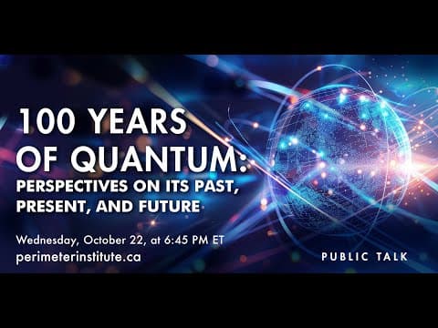 100 Years of Quantum: Perspectives on its Past, Present, and Future thumbnail