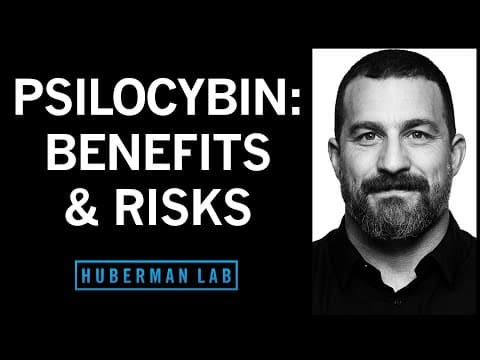 How Psilocybin Can Rewire Our Brain, Its Therapeutic Benefits & Its Risks | Huberman Lab Podcast thumbnail