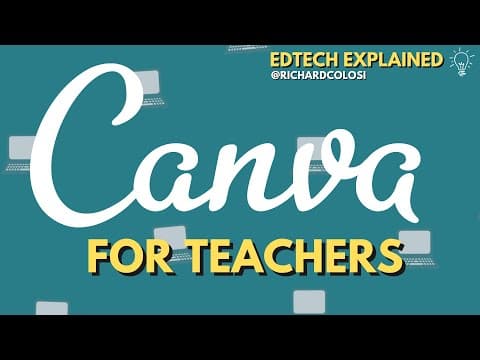 What Is Canva for Education and How Can It Help Teachers? thumbnail