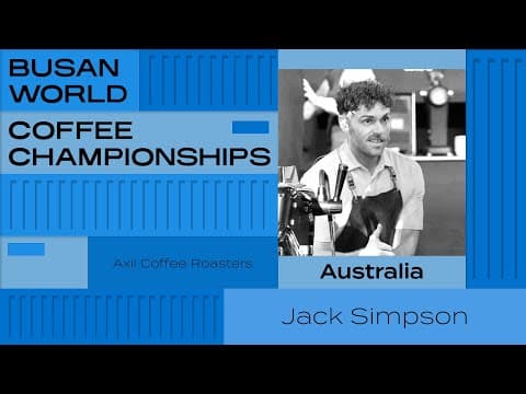 Jack Simpson, Australia | 2024 World Barista Championship | Finals thumbnail
