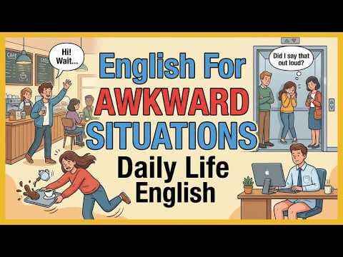 Talking About Awkward Situations in English | Easy English Podcast thumbnail