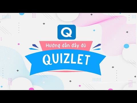 Ghi nhớ mọi thứ với Quizlet - Hướng dẫn đầy đủ thumbnail