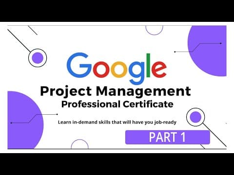 Project Management Full Course By Google [Part 1] thumbnail
