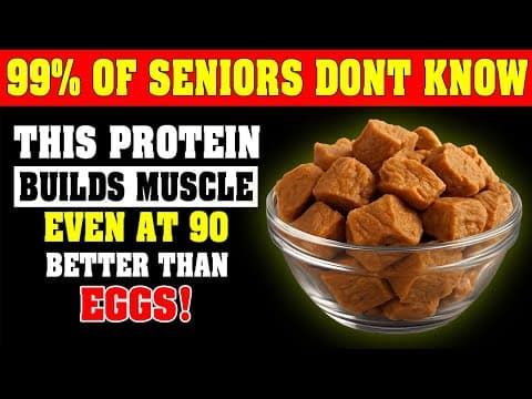 Build muscle after 70: THIS PROTEIN works better than eggs! | Senior Health Tips thumbnail