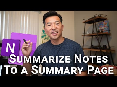 How I summarize note pages in each section to a Summary Page (OneNote) thumbnail