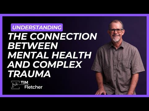 Mental Health and Complex Trauma - Part 1/11 thumbnail