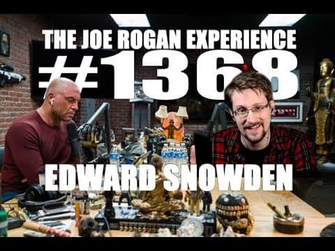 Joe Rogan Experience #1368 - Edward Snowden thumbnail