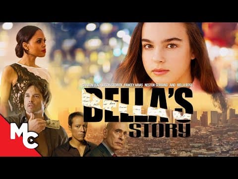 Bella's Story | Full Movie | Full Drama Movie thumbnail
