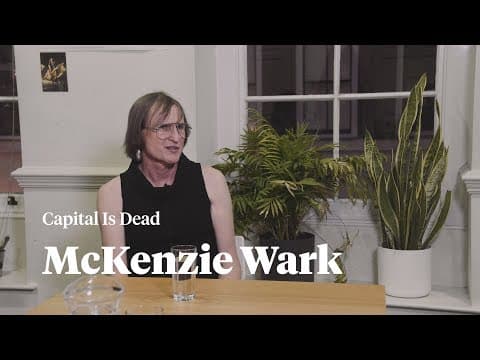 Capital Is Dead | McKenzie Wark in conversation with Verso Books thumbnail