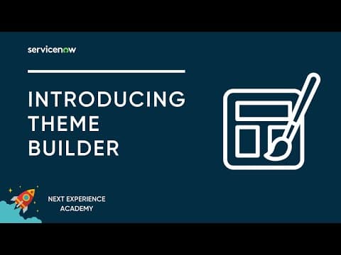 Next Experience Academy Session #6: Theme Builder thumbnail