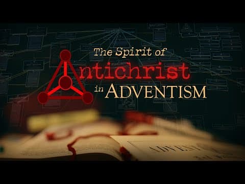 The Spirit of Antichrist in the Seventh-day Adventist Church thumbnail