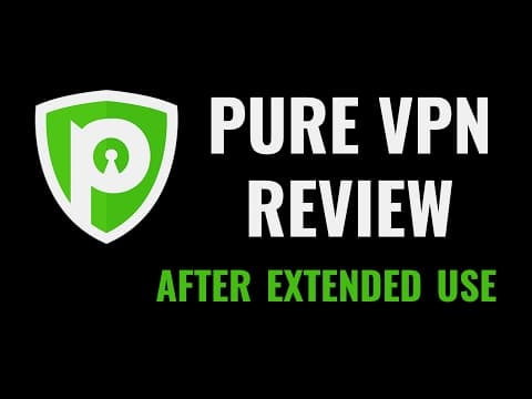 PureVPN Review | After extended use thumbnail