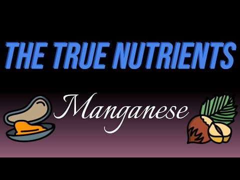Manganese - The True Nutrients thumbnail